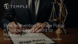 State Intervention in Wage Policy: A Double-Edged Sword for Mauritius’ Economy