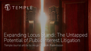 Expanding Locus Standi: The Untapped Potential of Public Interest Litigation